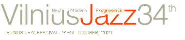 34th Vilnius Jazz Festival. 14-17 October, 2021