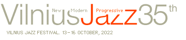 35th Vilnius Jazz Festival. 13-16 October, 2022